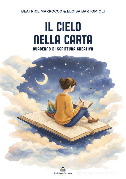 Il cielo nella carta, quaderno di scrittura creativa